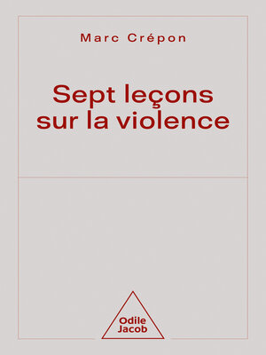 cover image of Sept leçons sur la violence